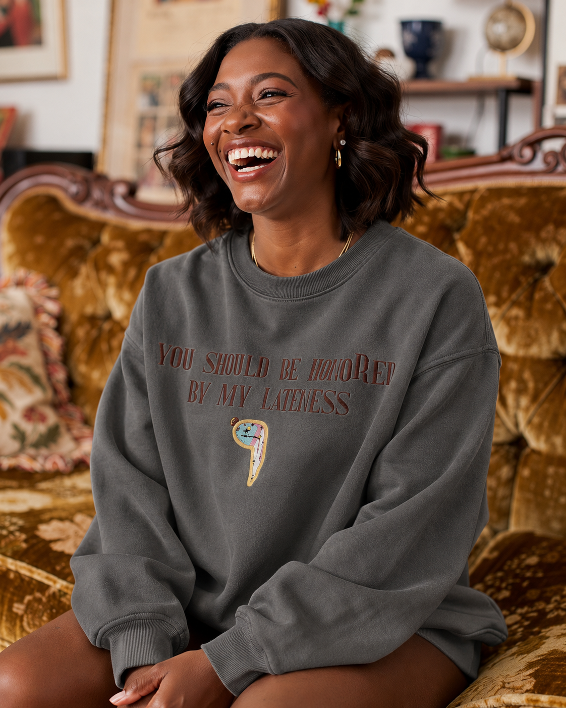 'Honored by My Lateness' Cozy Sweatshirt