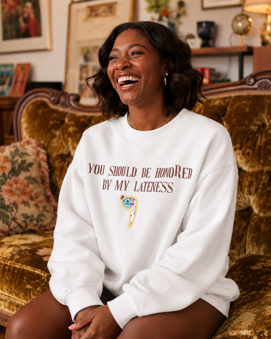'Honored by My Lateness' Cozy Sweatshirt