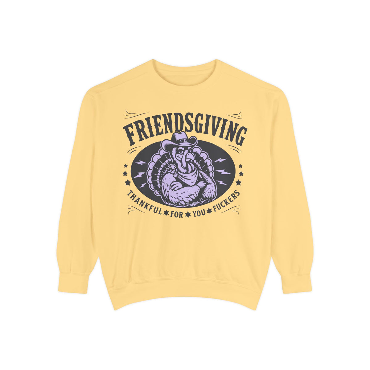Friendsgiving Cowboy Turkey Sweetshirt — Thankful For You F*ckers