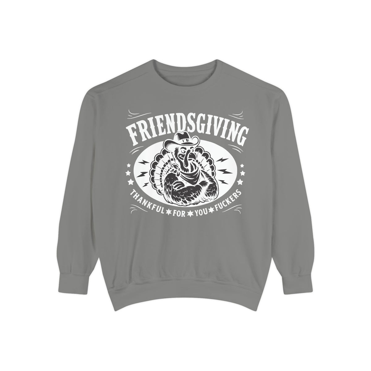 Friendsgiving Cowboy Turkey Sweetshirt — Thankful For You F*ckers