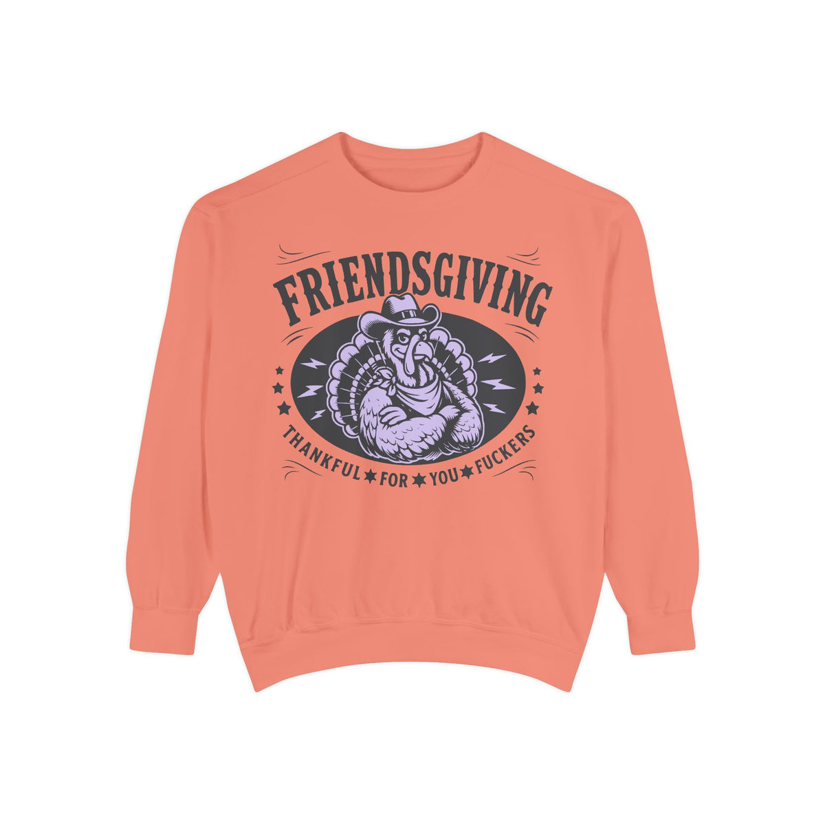 Friendsgiving Cowboy Turkey Sweetshirt — Thankful For You F*ckers
